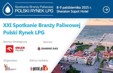 XXI Spotkanie Branży Paliwowej - Polski Rynek LPG XXI Spotkanie Branży Paliwowej - Polski Rynek LPG